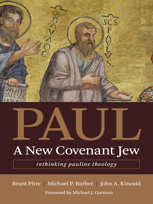 Title details for Paul, a New Covenant Jew by Brant Pitre - Available